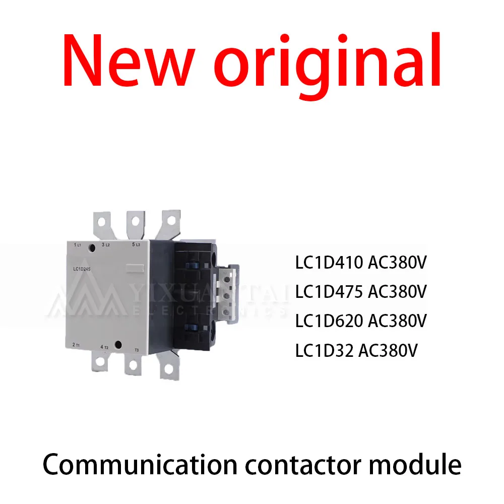 1Pcs/Lot New original LC1D410 AC380V LC1D475 AC380V LC1D620 AC380V LC1D32 AC380V Communication contactor module