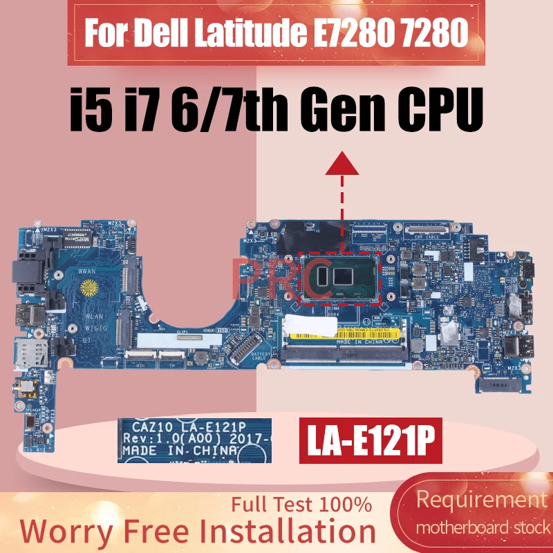 For Dell Latitude  E7280 7280 Laptop Motherboard LA-E121P LA-E122P 0R5YF6 0HP2CR 0ND3N 0Y044T i3 i5 i7 6/7th  Notebook Mainboard