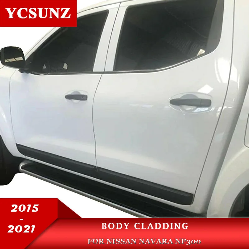 Side Body Cladding For Nissan Navara Frontier Np300 2016 2016 2017 2018 2019 2020 2021 Pickup Truck Car Accessories