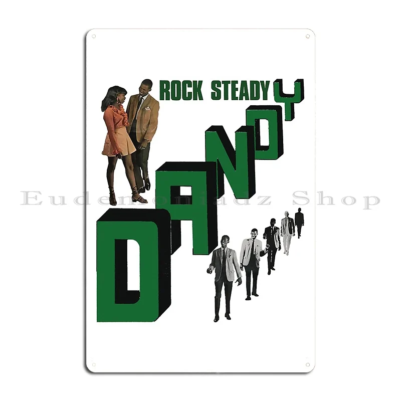 Rock Steady Dandy Metal Signs Cinema Cinema Design Print Cinema Tin Sign Poster