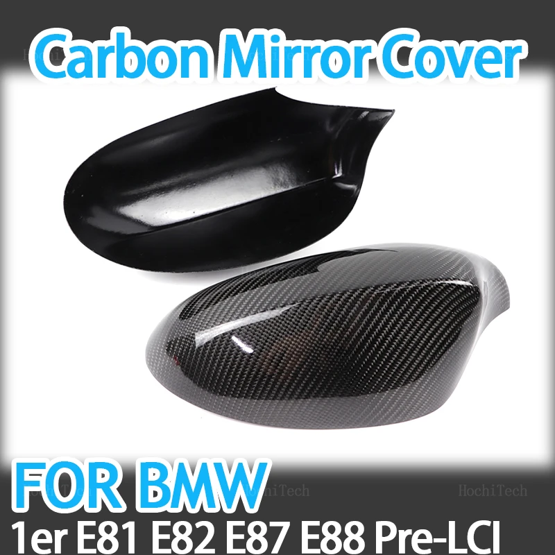 

Real Carbon Fiber Side Door Rearview Side Mirror Cover styling For BMW 1 Series E81 E82 E87 E88 Pre-LCI Pre facelift