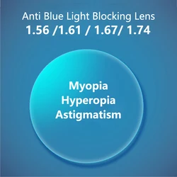 Lentes de bloqueo de luz azul para hombres y mujeres, lentes graduadas ópticas de alta definición para miopía, Hyperopi 1,56, 1,61, 1,67, 1,74