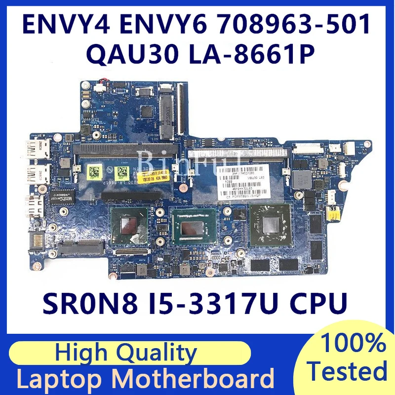 708963-001 708963-501 708963-601 Mainboard For HP ENVY4 ENVY6 Laptop Motherboard W/SR0N8 I5-3317U CPU QAU30 LA-8661P 100% Tested