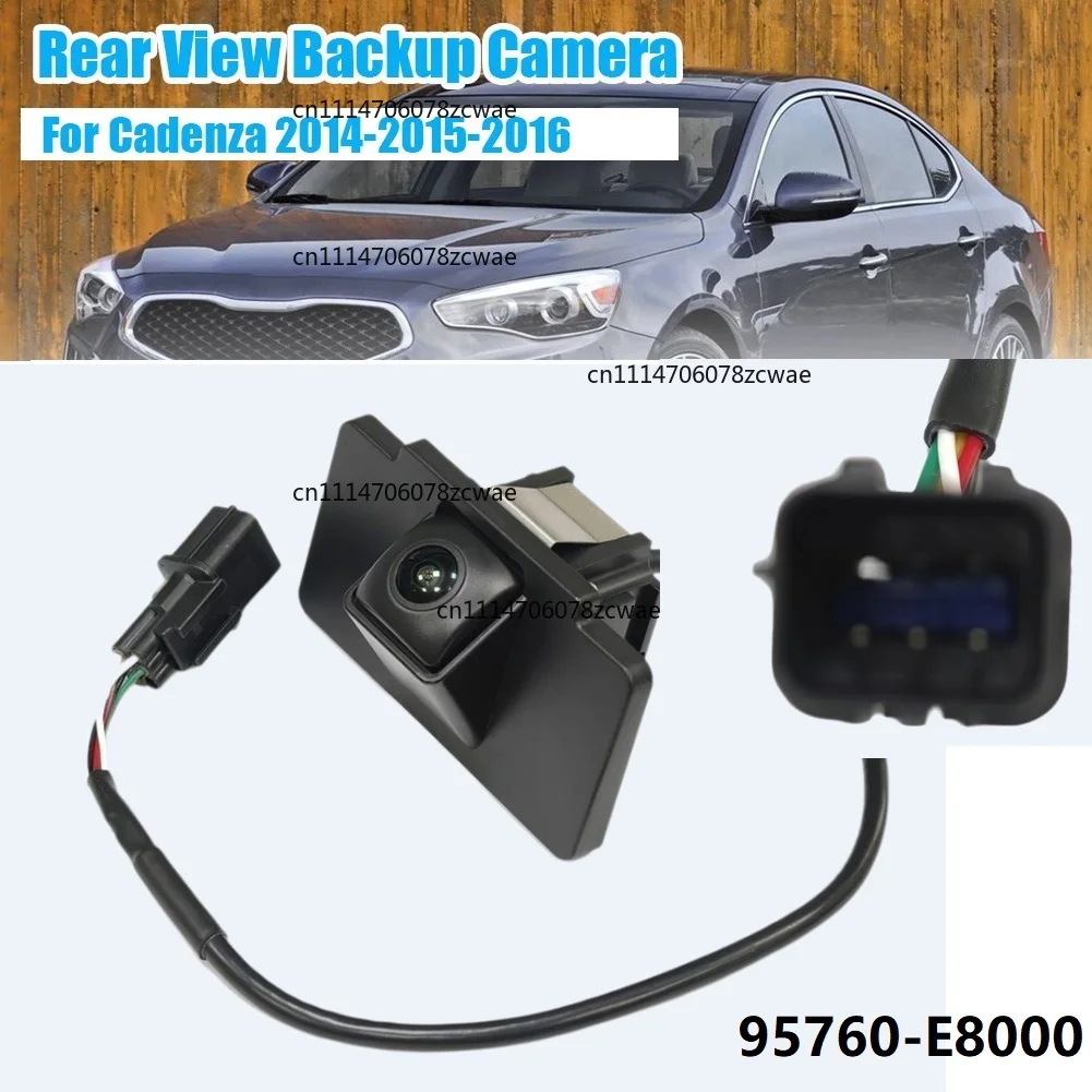 New 95760-E8000 Rear View Camera Reverse Camera For  Hyundai Kia Cadenza 2014-2016 Back Parking Assist Backup Camera 95760E8000