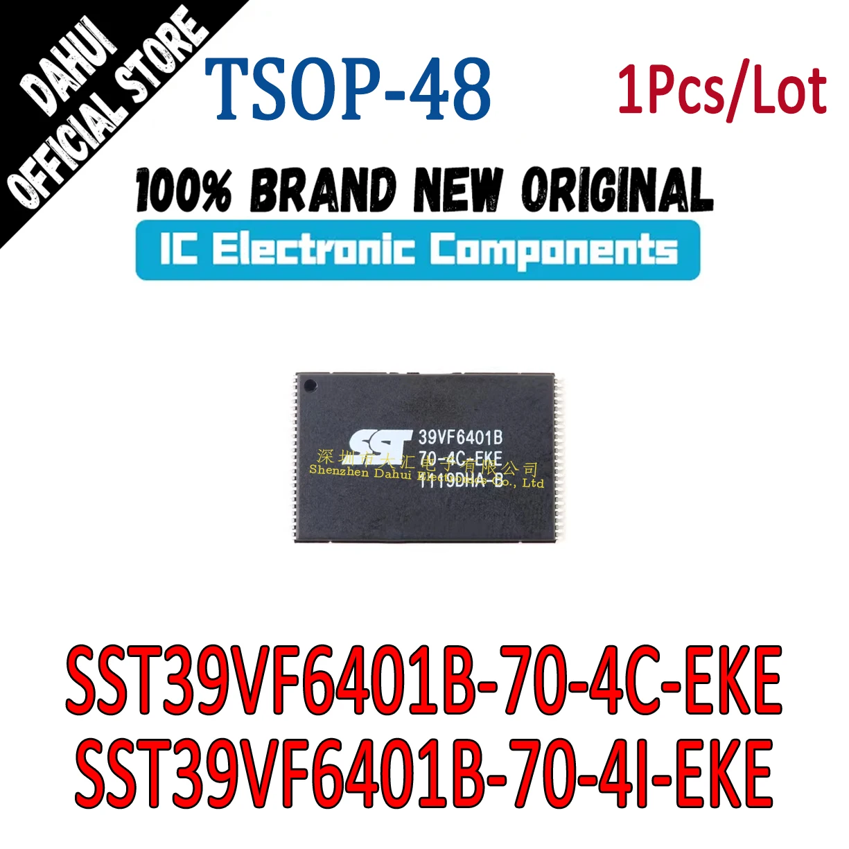 

SST39VF6401B-70-4C-EKE 39VF6401B-70-4C-EKE SST39VF6401B-70-4I-EKE 39VF6401B-70-4I-EKE TSOP-48 Memory chip IC new original