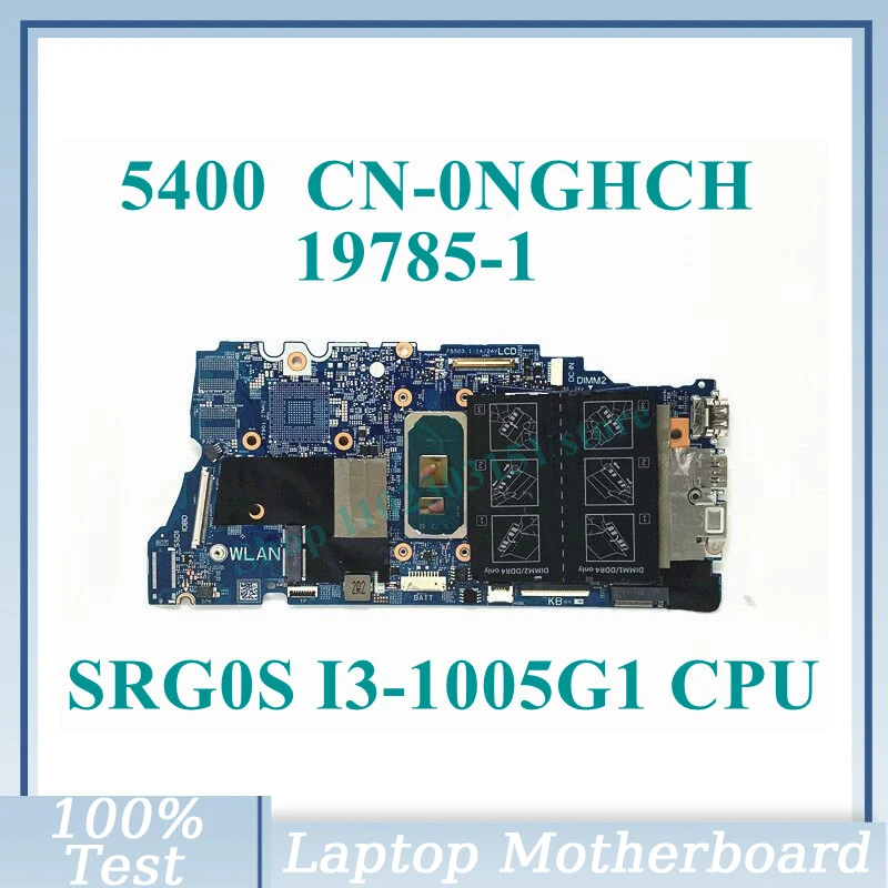 CN-0NGHCH 0NGHCH NGHCH With SRG0S I3-1005G1 CPU Mainboard 19785-1 For DELL 5400 Laptop Motherboard 100% Full Tested Working Well