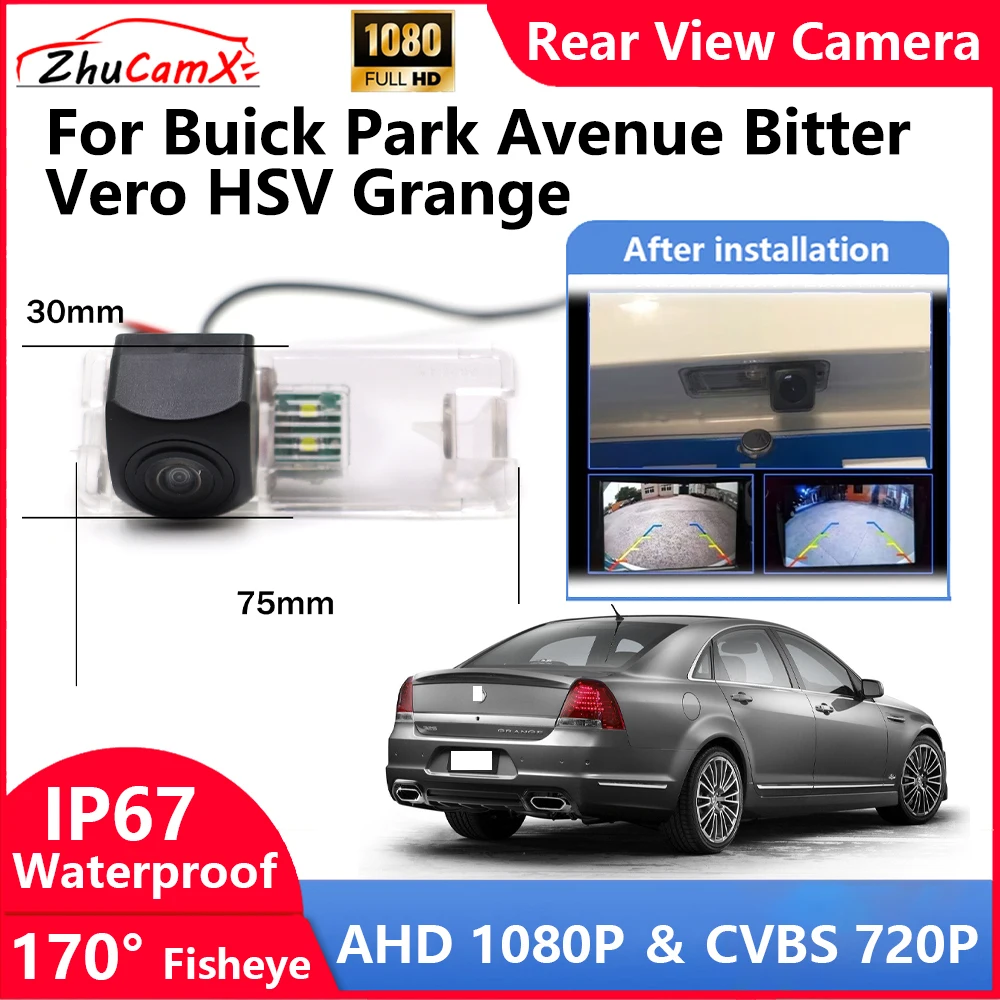 

ZhuCamX For Buick Park Avenue Bitter Vero HSV Grange Backup Parking Reverse Rear view Camera AHD 1080P