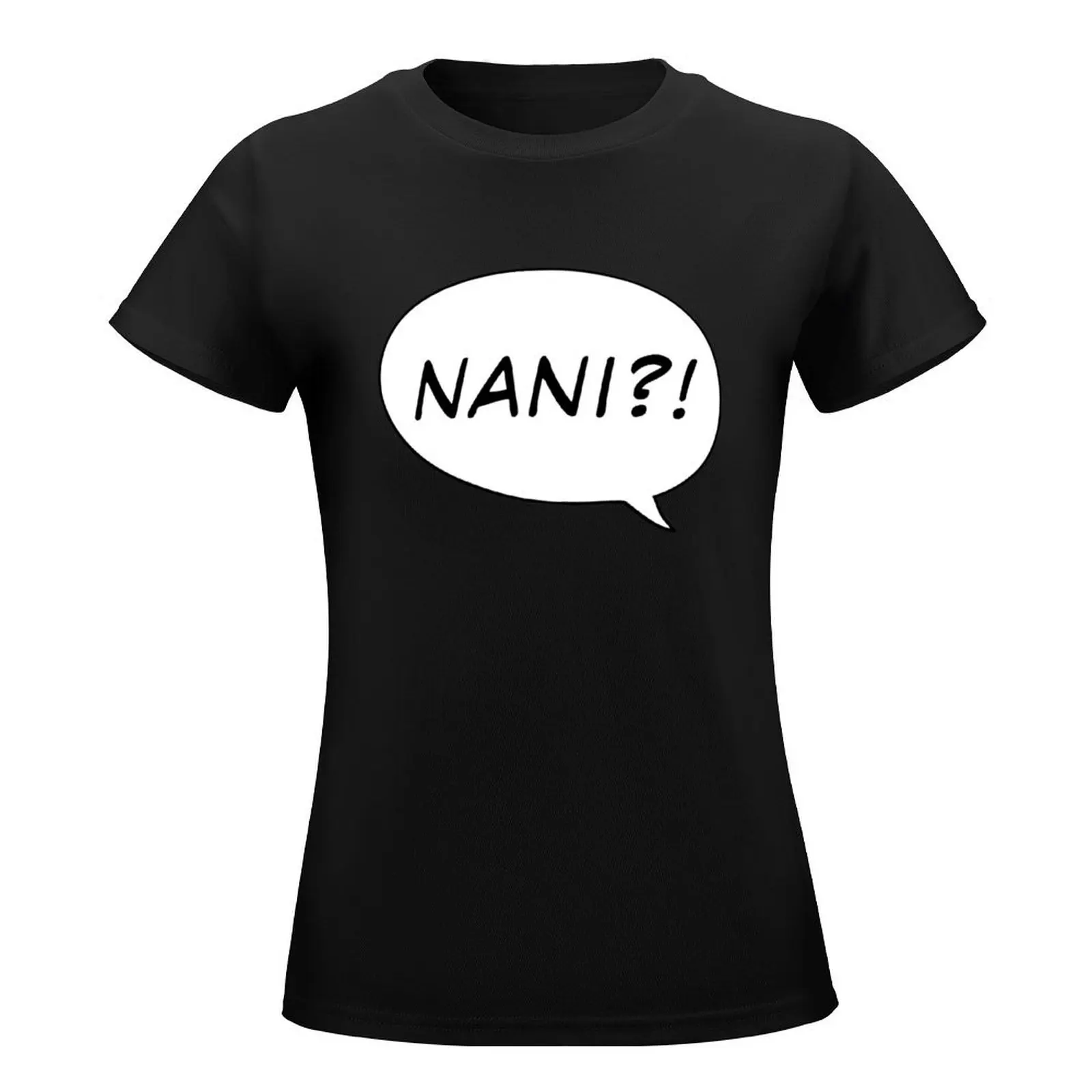 NANI?! T-Shirt cute tops Female clothing kawaii clothes graphics workout shirts for Women loose fit