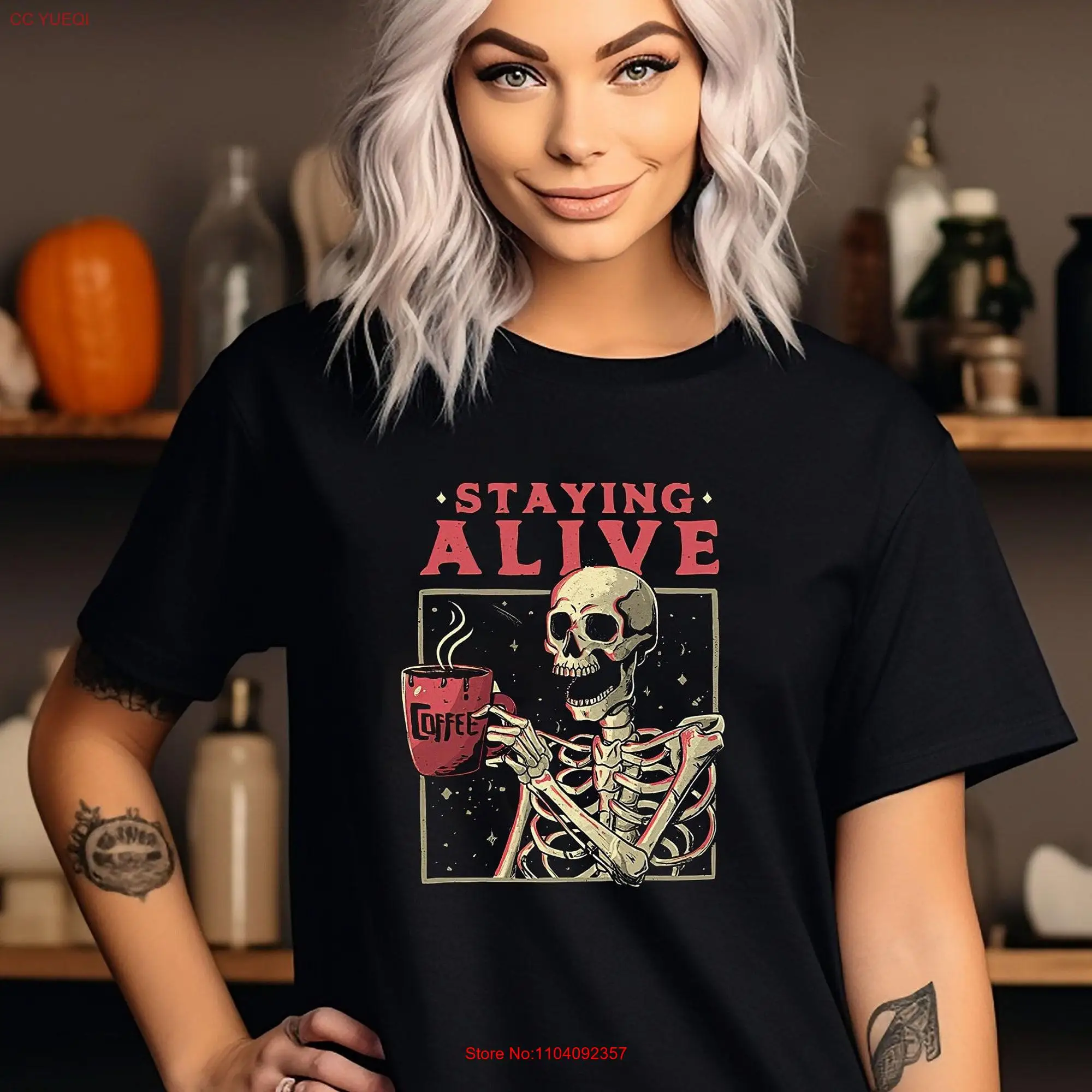 Staying Alive T Shirt Trendy Coffee Funny Skeleton Lovers Skull Vintage for Women Comfort Colors long or short sleeves