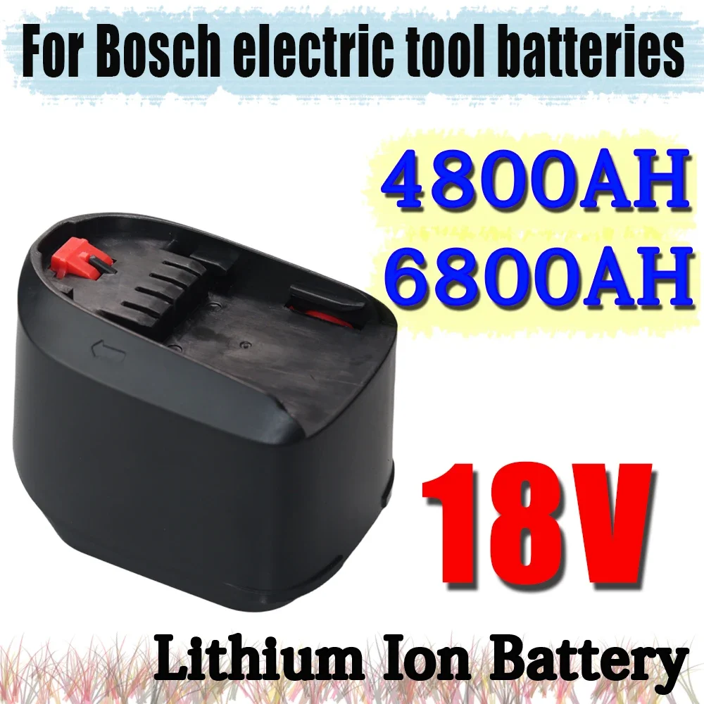 

For Bosch 18V 4800/6800mAh Li-ion Battery Home &Garden Tools (only for Type C) PBA PSB PSR PST AL1830CV AL1810CV AL1815CV