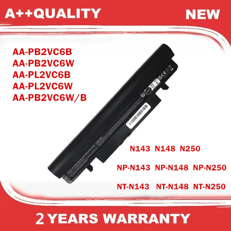 

Laptop Battery For SAMSUNG AA-PB2VC6B AA-PB2VC6W AA-PL2VC6B PL2VC6W N143 N148 N250 NP-N143 NP-N148 NP-N250 NT-N143 NT-N148