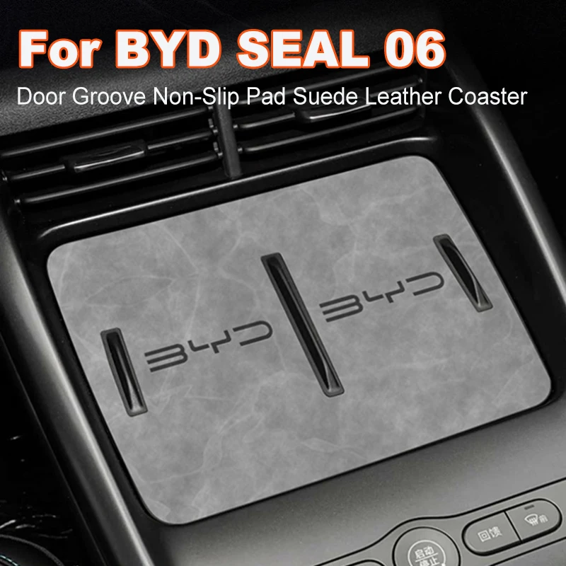 

Противоскользящий коврик для чашки с прорезями для ворот для BYD SEAL 06 DM-i 25, дорожное издание, дверная канавка, нескользящая накладка, замшевая кожаная подставка, автомобильный аксессуар