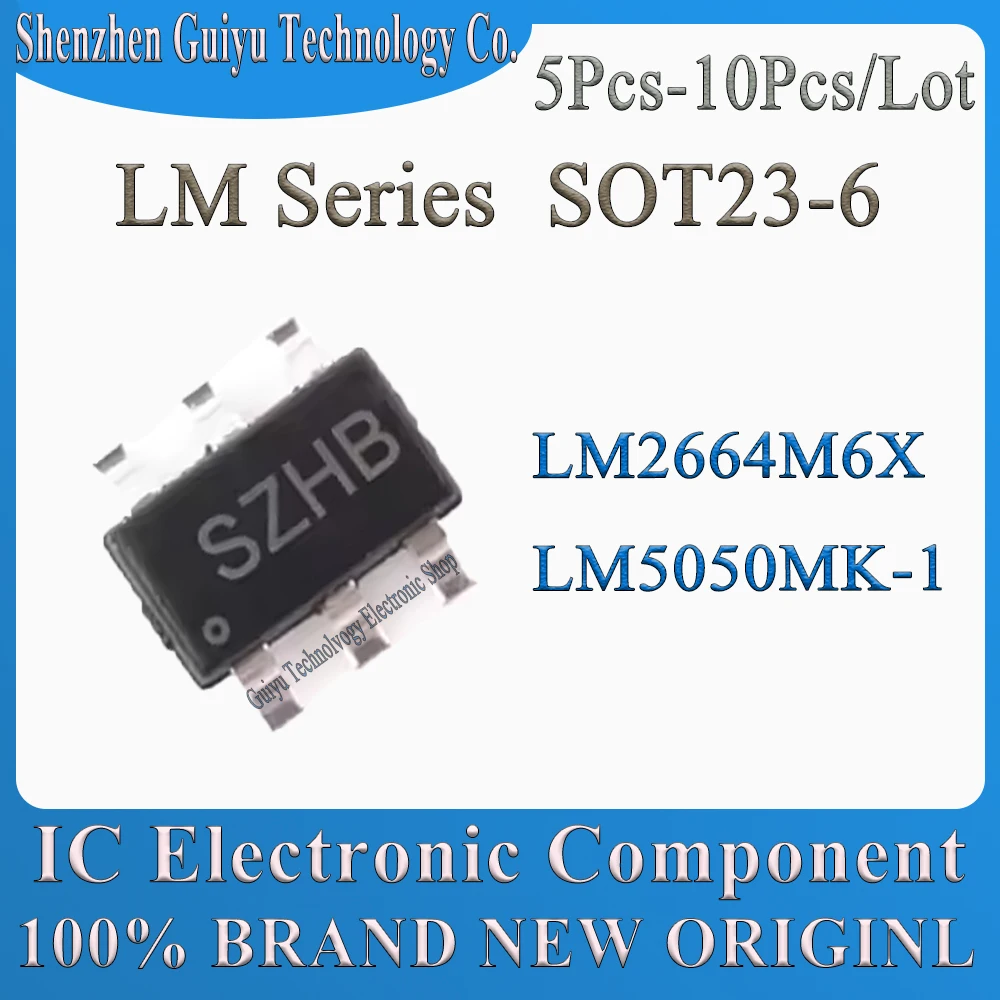 

5 Pcs-10 Pcs/Lot LM2664M6X S03A LM5050MK-1 SZHB LM2664M LM5050 LM2664 LM SOT23-6 IC Chip