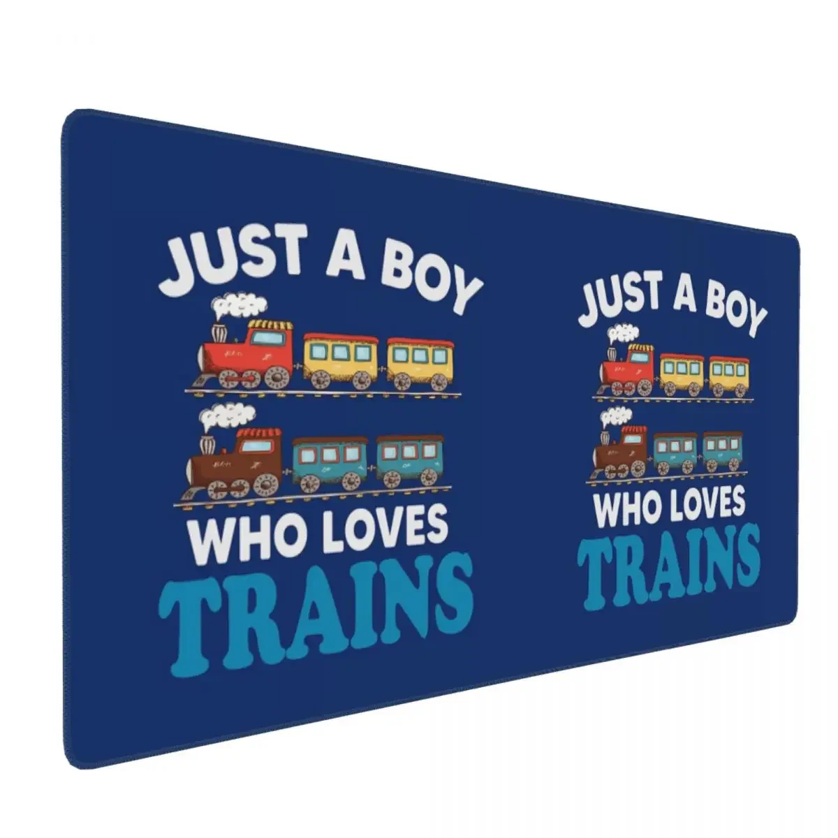 Birthday Kids Just A Boy Who Loves Trains Funny Design Kids Large Mouse Pad Computer Keyboard Mouse Mat Gamer PC Laptop Desk Mat