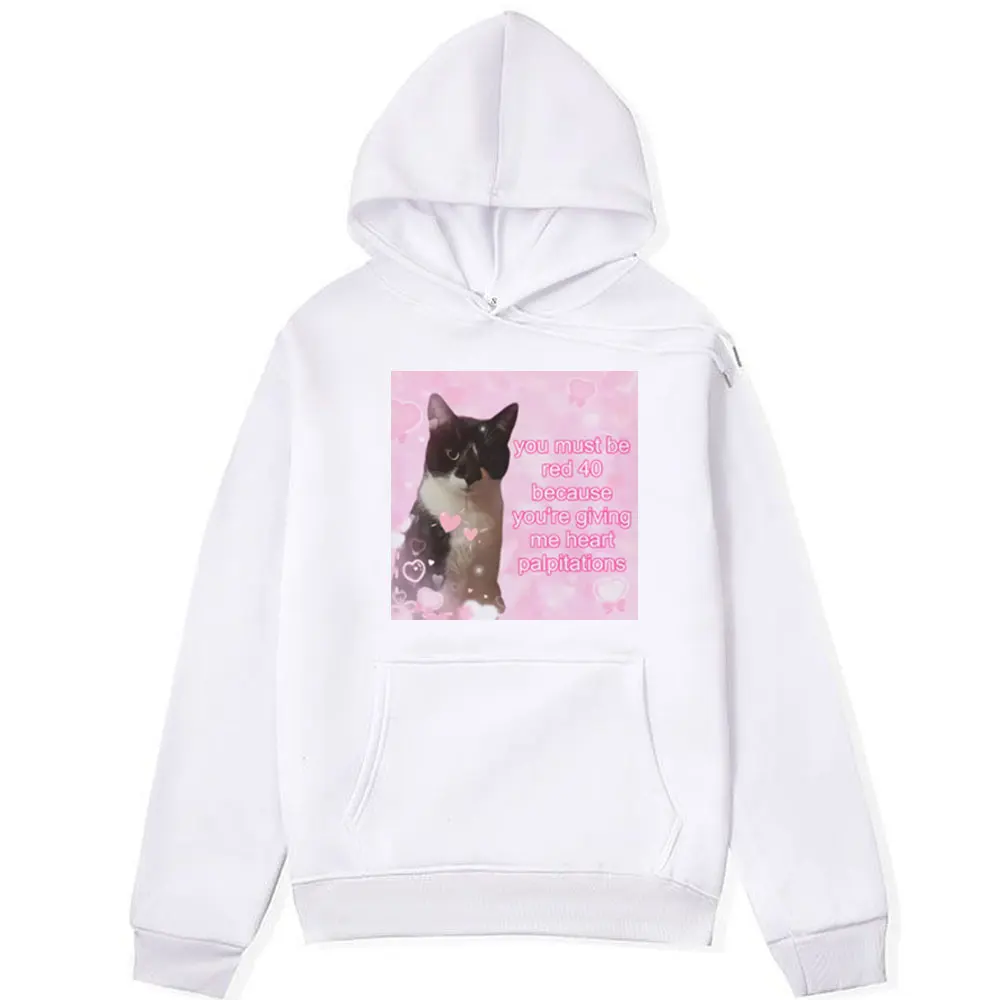 Funny You Must Be Red 40 Cute Cat Meme Hoodie Fashion Oversized Sweatshirt Men Women Winter Long Sleeve Pullover Male Streetwear