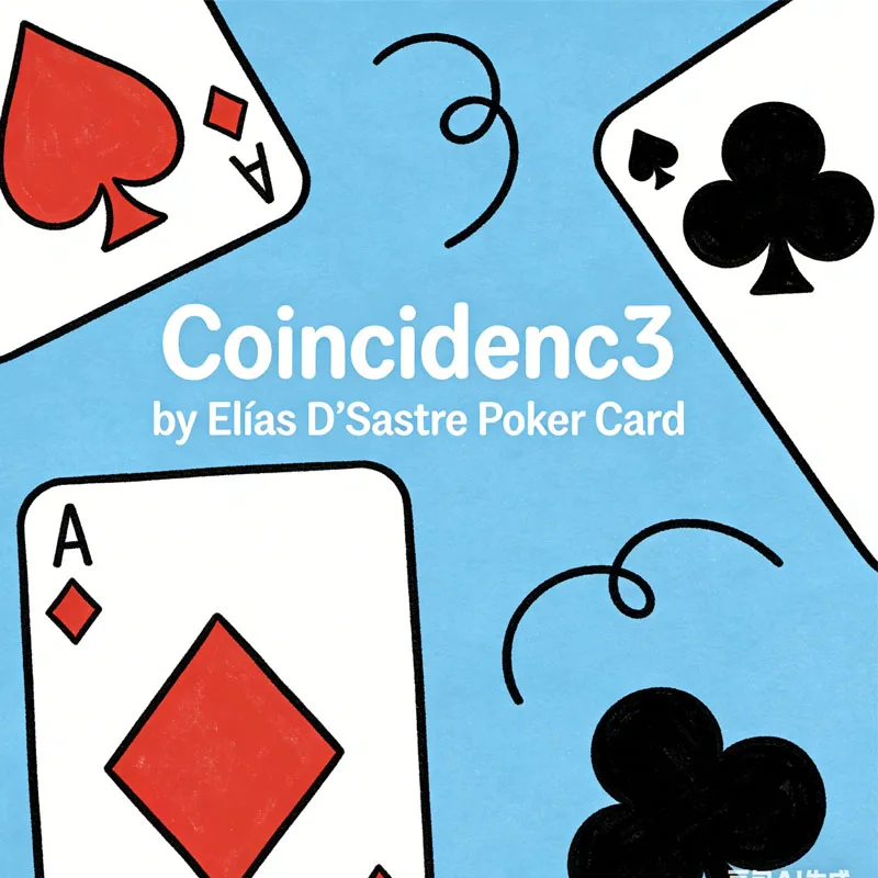 Coincidenc3 de Elías D'Sastre, cartas de póker, truco de magia, accesorios de ilusiones de primer plano para magos principiantes, Bar mágico
