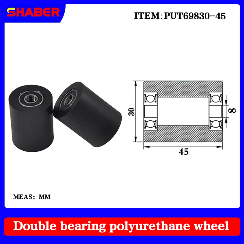 

【SHABER】Double bearing polyurethane rubber sleeve PUT69830-45 conveyor belt rubber wrap bearing wheel guide wheel