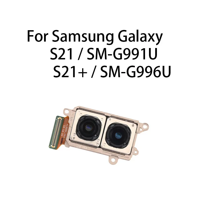 Back Facing Big Main Rear Camera Module Flex Cable For Samsung Galaxy S21 / S21+ / S21 Plus / SM-G991U / SM-G996U