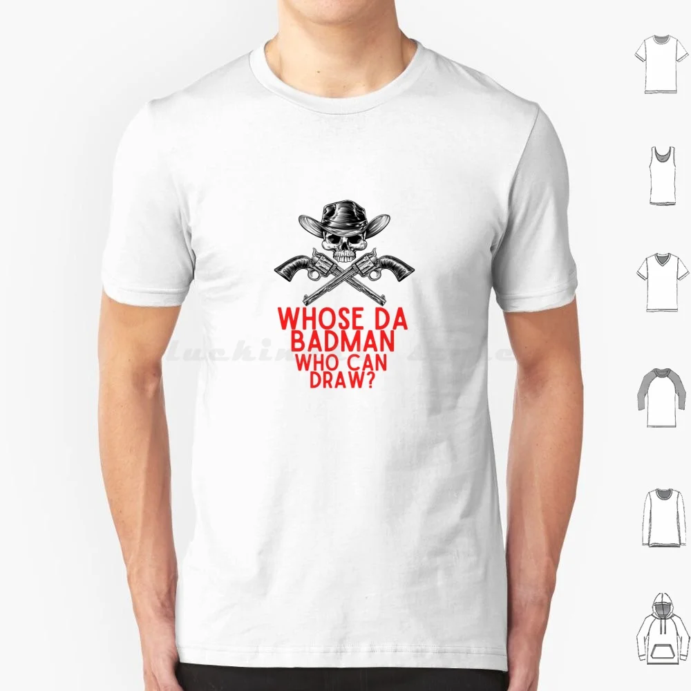 Whose Da Badman ? T Shirt 6xl Cotton Cool Tee Hardcore Music Raving Rave Dance Music Dj Electronic Music Old School Acid House