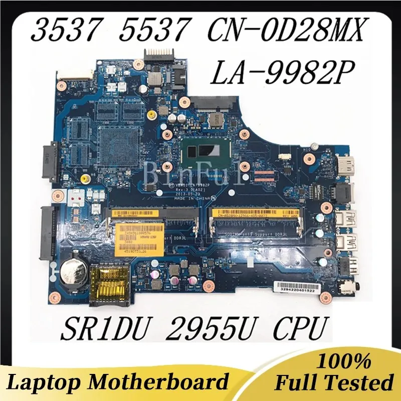 CN-0D28MX 0 d28mx d28mx für Dell Inspiron 15r 3537 5537 Laptop Motherboard vbw01 LA-9982P mit sr1du 2955u CPU 100% voll getestet ok