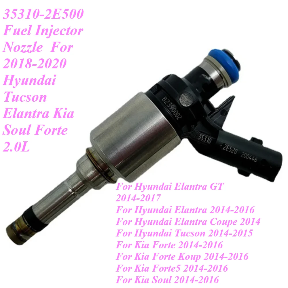 

35310-2E500 Fuel Injector Nozzle For 2014-2020 Hyundai Tucson Elantra Kia Soul Forte 2.0L