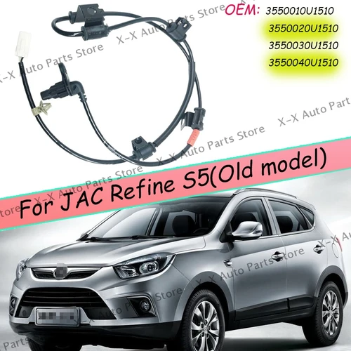 3550010 U1510 3550020 U1510 3550030 U1510 3550040 U1510 para JAC Refine S5 (modelo antiguo) accesorios de coche con Sensor ABS delantero/trasero izquierdo/derecho