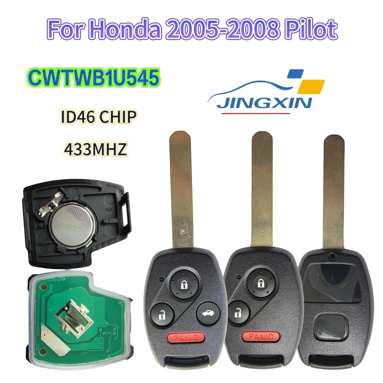 

Jingxin CWTWB1U545 433Mhz ID46 Chip 3/4 Buttons Smart Remote Key/PCB Board /Shell Fob For Honda Pilot 2005-2008 1788A-FWB1U545