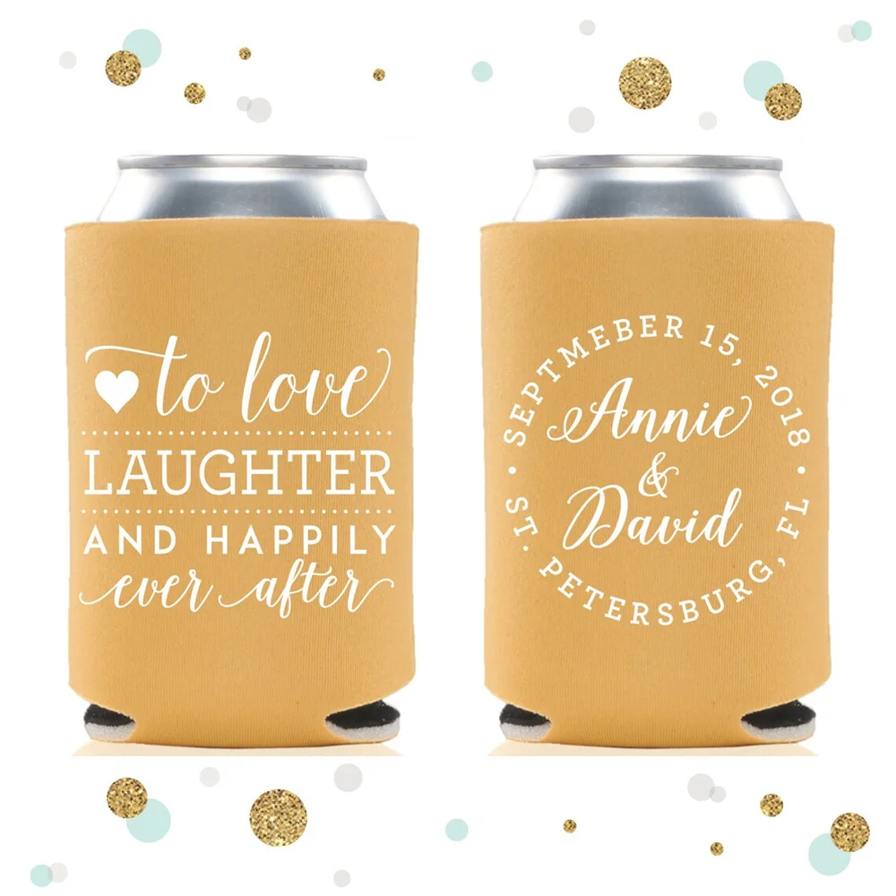 

Love and Laughter and Happily Ever After - Wedding Can Cooler #89R - Custom - Bridal Wedding Favors, Beverage Insulators, Beer H