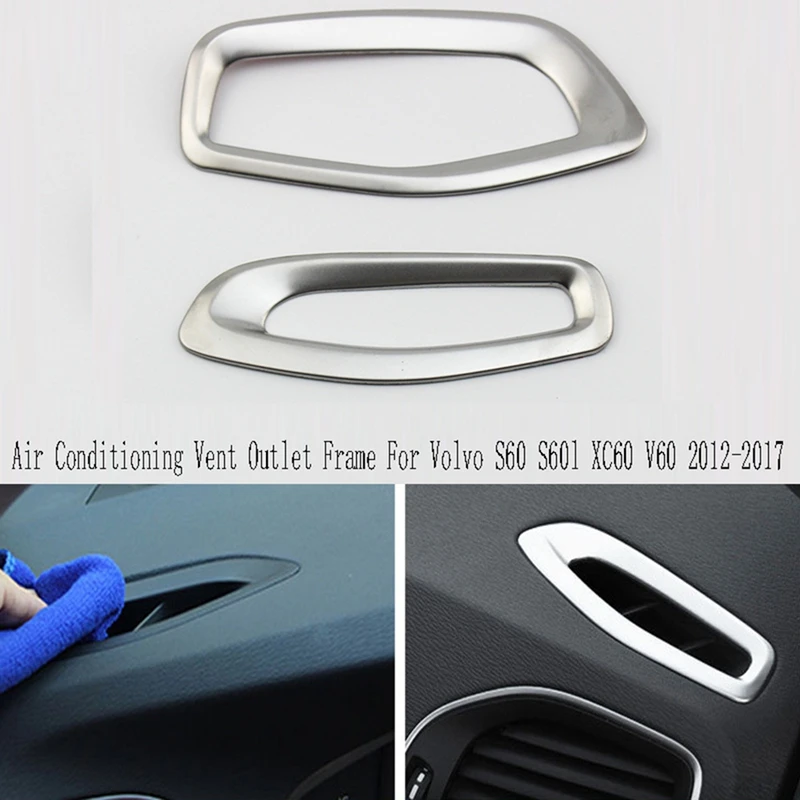 Air Conditioning Vent Outlet Frame For Volvo S60 S60l XC60  2012-2017 LHD Sticker Interior Trim