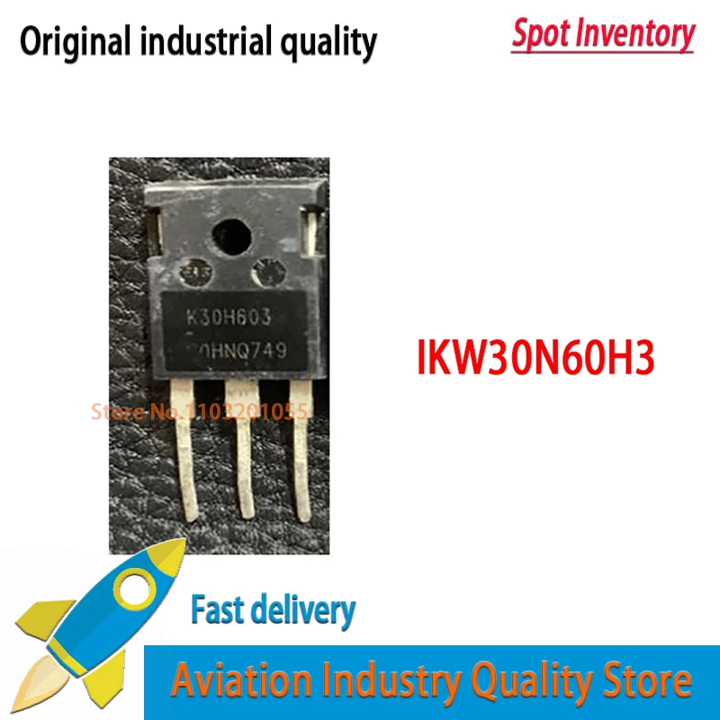 New original  in stock  IKW30N60H3 TO-3P K30H603 TO-247 IKW30N60  5PCS/LOT 30N60H3 TO3P
