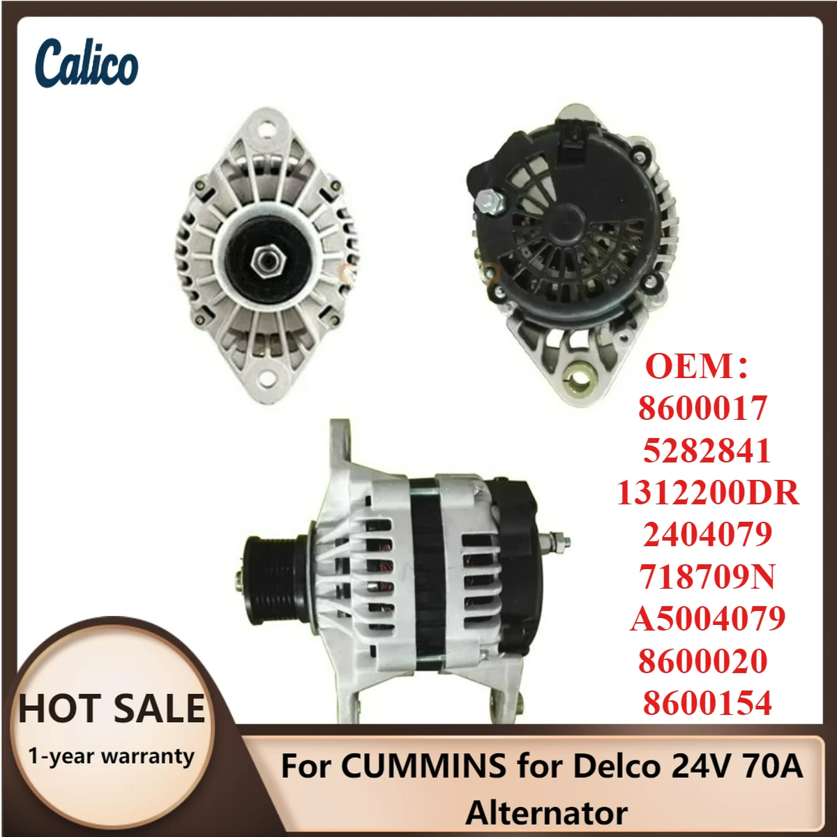 

Hot Selling for CUMMINS for Delco 24V 70A Alternator 8600017 5282841 1312200DR 2404079 718709N A5004079 8600020 8600154