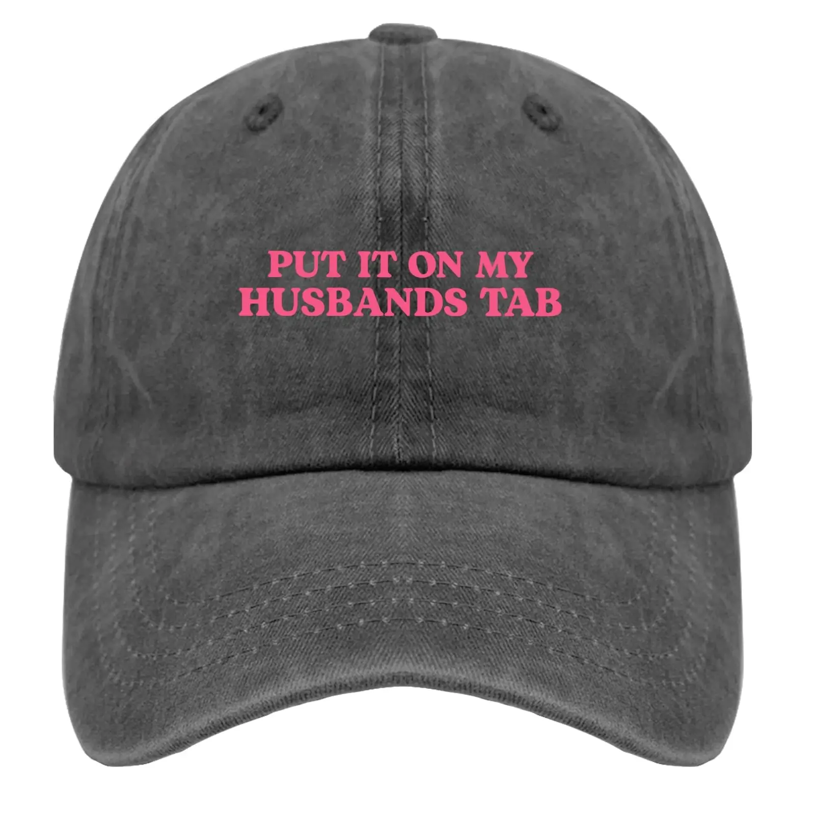 

Put it on My Husbands tab hat For Women For Her Vintage Cotton Washed Baseball Caps Adjustable Hat Crazy Funny Gifts Sports Hat