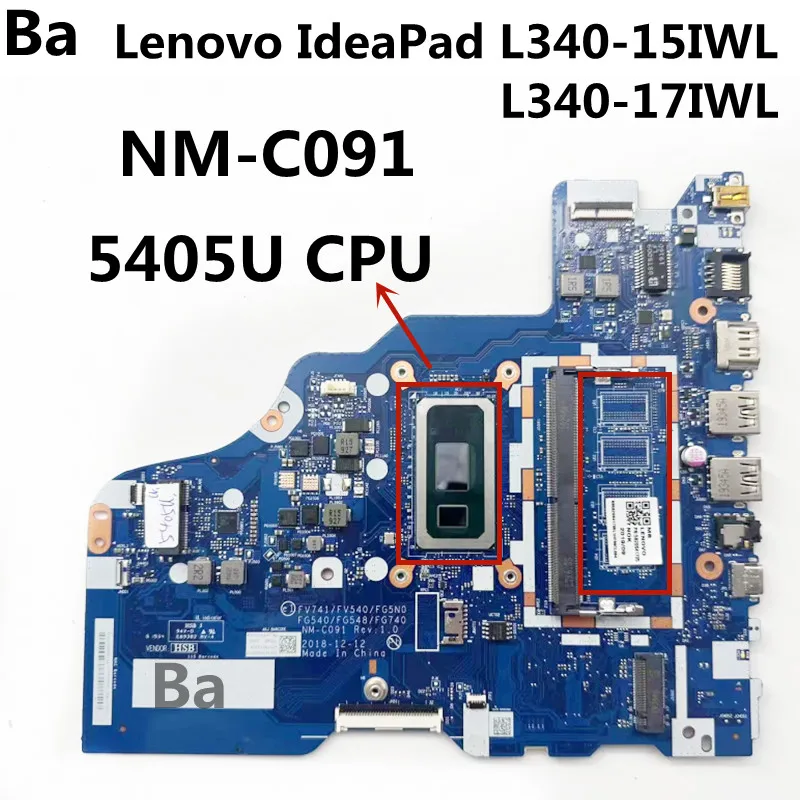 

For Lenovo IdeaPad L340-15IWL L340-17IWL Laptop Motherboard NM-C091 Motherboard with 5405U CPU 100% test work