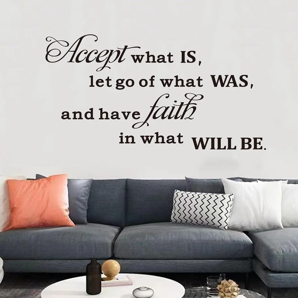 Accept What Is Let Go Of What Was Vinyl Wall Stickers Home Decor Inspirational Wall Decals Room Decoration Art Murals