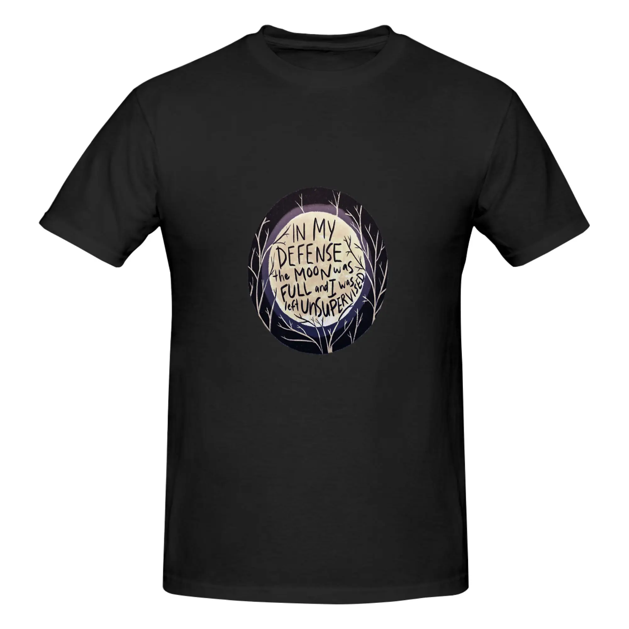 Funny In my defense the moon was full and I was left unsupervised  Men's Printed T-Shirt Unisex T shirtTops