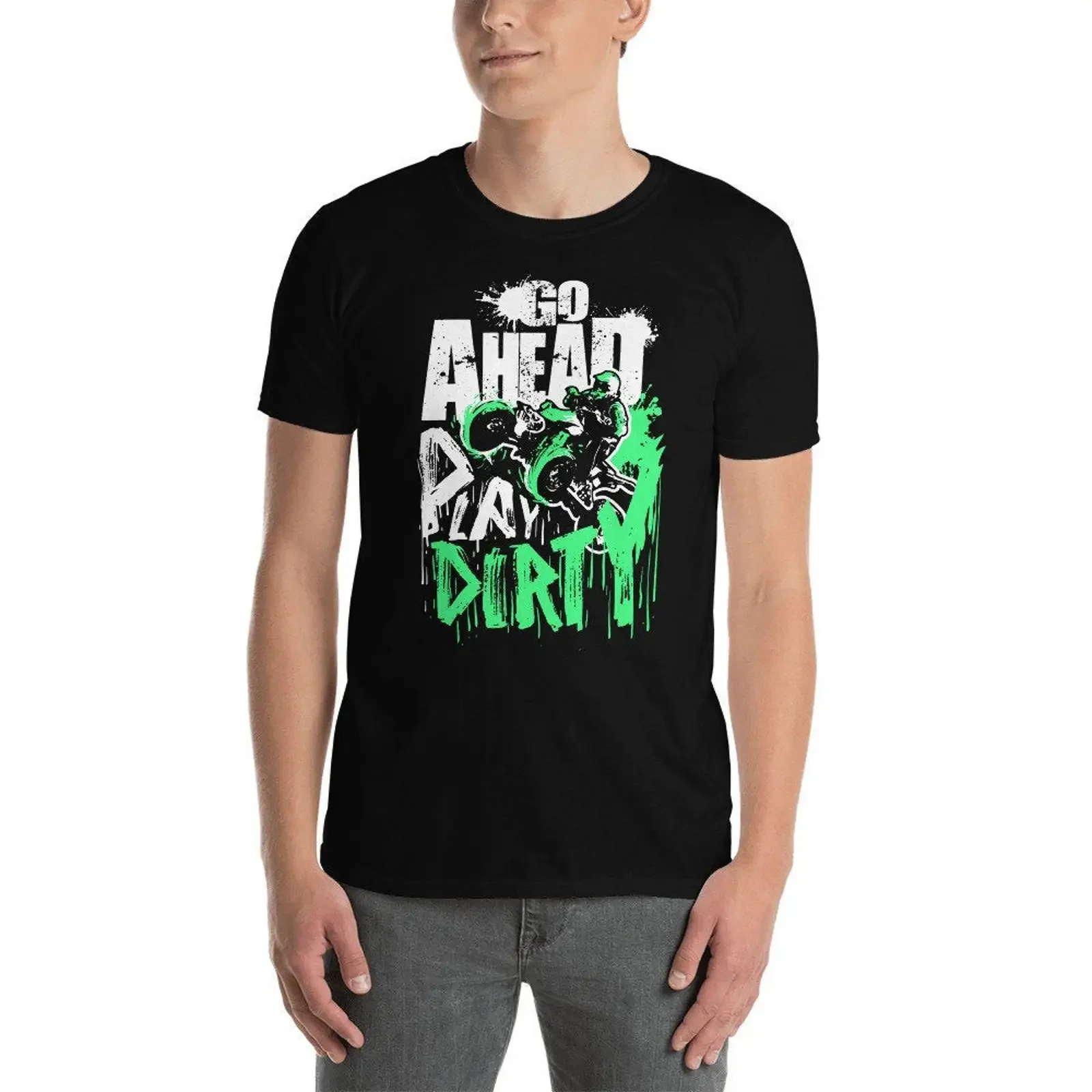 ATV Men T Shirt Go Ahead Play Dirty Quad Bike Four Wheeler vintage Washed Casual Comfortable graphic Top For Everyday Wear