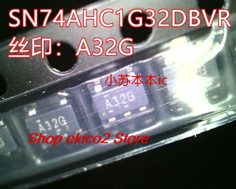 Original stock  SN74AHC1G32DBVR SN74AHC1G32GVS :A32G A32 5