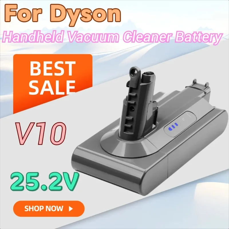 

25.2V 2500/3000/3500/4000mAh Battery for Dyson V10 Handheld Vacuum Cleaner