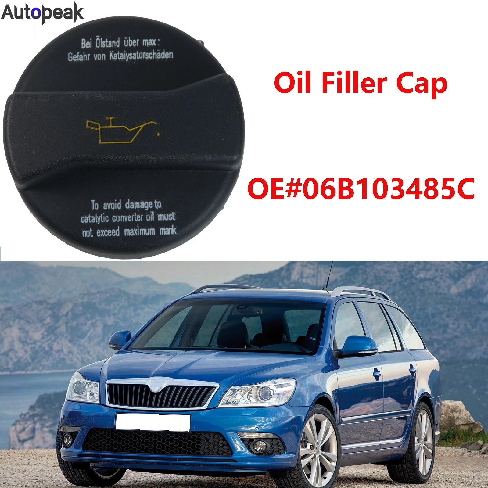 

Engine Oil Filler Cap Fuel Tank Cap Cover Car Accessories For Skoda Fabia Felicia Octavia Pick Up Roomster Superb 06B103485C