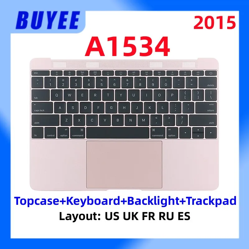 

Original For MacBook Retina 12.0" A1534 2015 Palmrest Topcase Keyboard Backlight Trackpad Engliah US UK Spanish France Russian