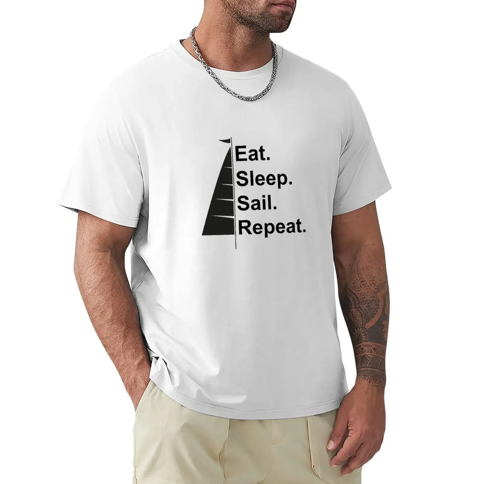 

Eat Sleep Sail Repeat Life T-Shirt for a boy cute tops funny t shirts for men