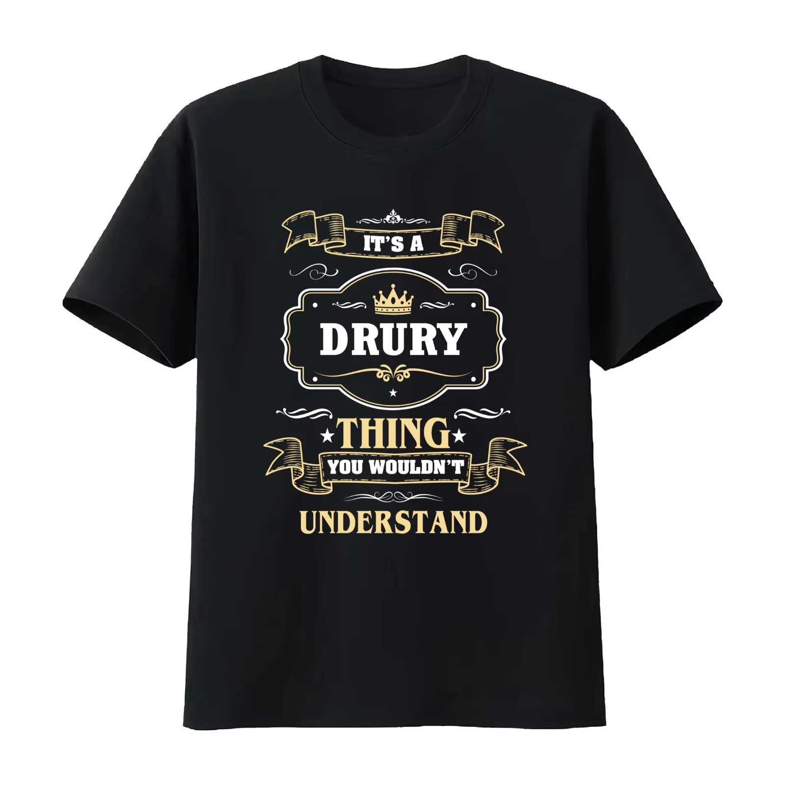It Is A Drury Thing You Wouldn't Understand Drury Name Shirt T-Shirt Summer Casual Cotton Tee Oversized Streetwear Tops