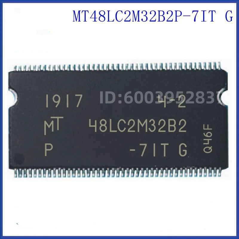 (20-50piece) IC  MT48LC4M32B2P-7: G MT48LC4M32B2 MT48LC4M32 MT48LC4M32B2P-7: ITG 48LC4M32B2 TSOP86  Chipset in stock