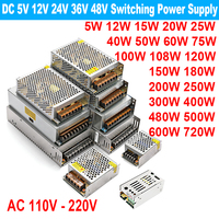 Switching 12 V Volt DC Power Supply SMPS 5V 24V 36V 48V 100W 200W 300W 400W 500W 600W 700W 110V AC 220V to 12V 1A 2A 3A 5A 10A