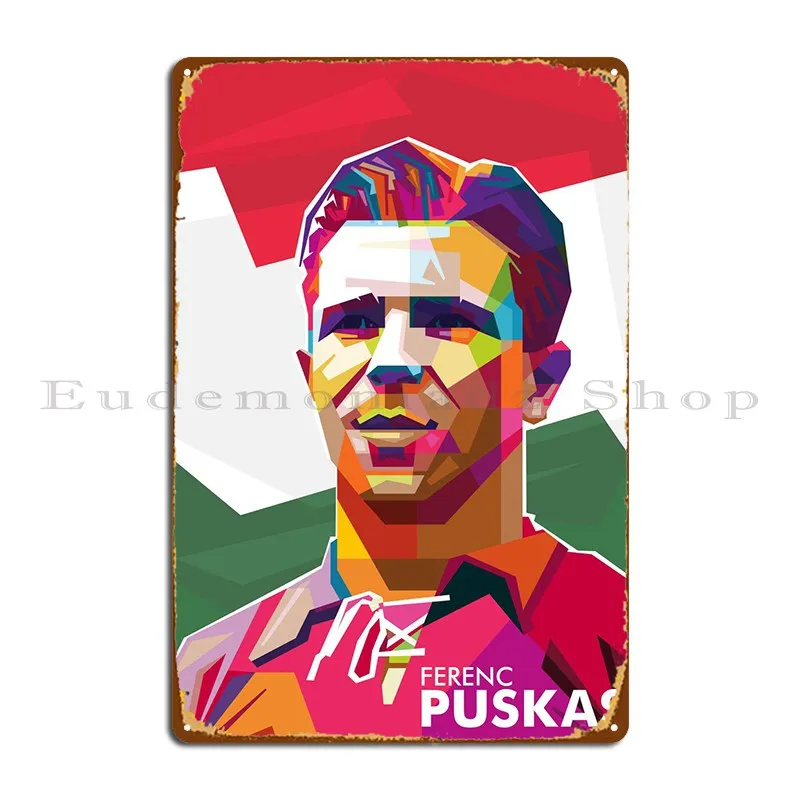 Ferenc Puskas Metal Sign Club Printed Club Tin Sign Poster