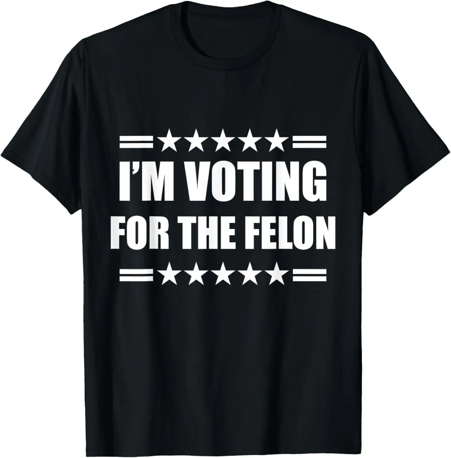 I'm Voting For The Convicted Felon Trump 2024 T-Shirt