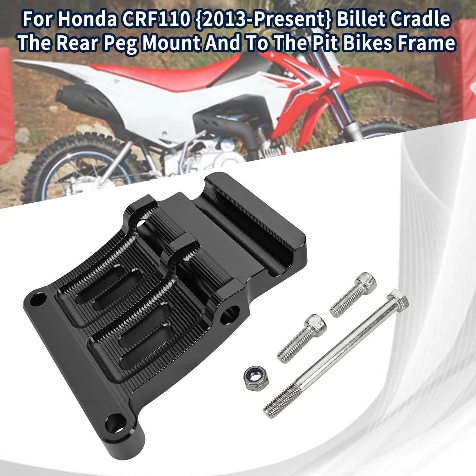 

For Honda CRF110 2013-Present Cradle The Rear Peg Mount the Pit Bikes Frame