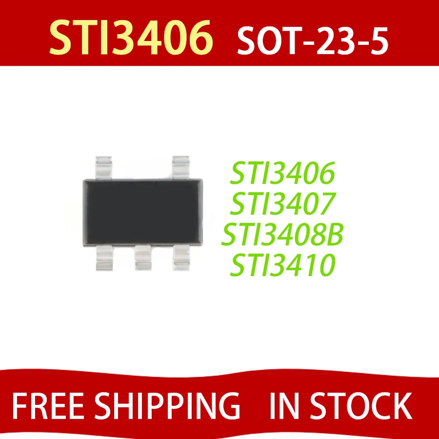 50 piezas STI3406 STI3407 STI3408 STI3410 STI3408B SOT23-5 IC