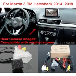 For Mazda 3 Mazda3 Axela BM BN Hatchback 2014~2018 20PIN Cable Plug and play For OEM Original Screen Compatible Rear View Camera