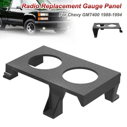 For Chevy GMT400 1988-1994 OBS Car Radio Replacement Gauge Panel Interior Components Double Mouth Instrument Panel Car Accessori